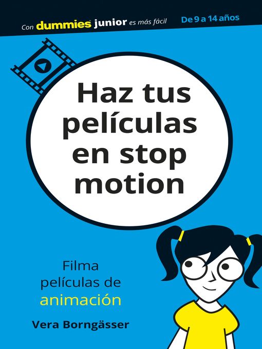 Title details for Haz tus películas en stop motion by Vera Borngässer - Available